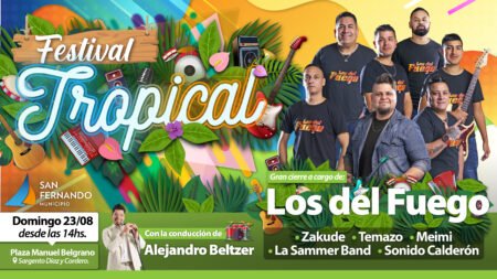 El domingo en San Fernando tocarán “Los del fuego” y más artistas, en un Festival Tropical familiar y gratuito