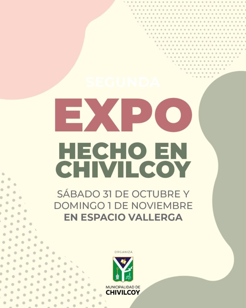 Expo “Hecho en Chivilcoy”: convocatoria a comercios, pymes, industrias y productores locales